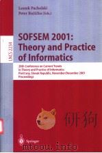 SOFSEM 2001：Theory and Practice of Informatics     PDF电子版封面     
