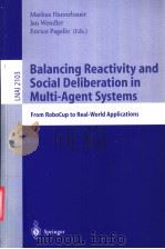 Balancing Reactivity and Social Deliberation in Multi-Agent Systems     PDF电子版封面  3540423273   