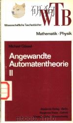 ANGEWANDTE AUTOMATENTHEORIE II   1972  PDF电子版封面  3528061170   
