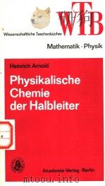 WTB BAND 254 Physikalische Chemis der Halbleiter   1978  PDF电子版封面     