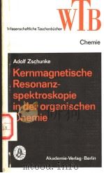 WTB BAND 88 Kernmagnetische Resonanzspektroskopie in der organischen Chemie   1977  PDF电子版封面     