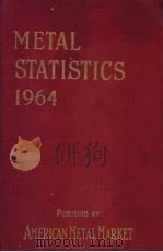 METAL  STATISTICS  1964     PDF电子版封面     