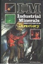 INDUSTRIAL MINERALS DIRECTORY A WORLD GUIDE TO PRODUCERS AND PROCESSORS   1987  PDF电子版封面    G.M.CLARKE 