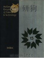 MCGRAW-HILL ENCYCLOPEDIA OF SCIENCE AND TECHNOLOGY 15 INDEX     PDF电子版封面     