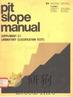 PIT SLOPE MANUAL SUPPLEMENT 3-1 LABORATORY CLASSIFICATION TESTS     PDF电子版封面  0660009951   