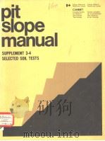 PIT SLOPE MANUAL SUPPLEMENT 3-4 SELECTED SOIL TESTS     PDF电子版封面  0660009986   