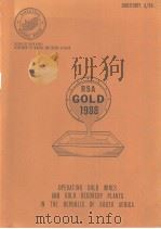 DEPARTMENT OF MINERAL AND ENERGY AFFAIRS MINERALS BUREAU DIRECTORY 3/88 OPERATING GOLD MINES AND GOL     PDF电子版封面     