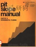 PIT SLOPE MANUAL CHAPTER 10 ENVIRONMENTAL PLANNING（ PDF版）