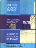 YEAR BOOK OF LABOUR STATISTICS  ANNUAIRE DES STATISTIQUES DU TRAVAIL ANUARIO DE ESTADISTICAS DEL TRA     PDF电子版封面     