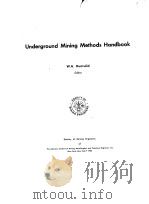 UNDERGROUND MINING METHODS HANDBOOK     PDF电子版封面  089520049X  W.A.HUSTRULID 
