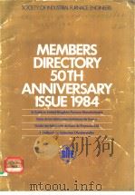 MEMBERS DIRECTORY 50TH ANNIVERSARY ISSUE 1984     PDF电子版封面     
