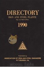 DIRECTORY IRON AND STEEL PLANTS 1990     PDF电子版封面    REG：U.S.PATENT OFFICE 