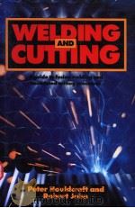 WELDING AND CUTTING A GUIED TO FUSION WELDING AND ASSOCIATED CUTTING PROCESSES     PDF电子版封面  0859413969   