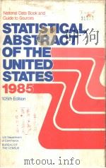 STATISTICAL ABSTRACT OF THE UNITED STATES 1985 105TH EDITION     PDF电子版封面     