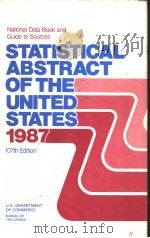STATISTICAL ABSTRACT OF THE UNITED STATES 1987 107TH EDITION     PDF电子版封面     