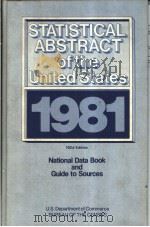 STATISTICAL ABSTRACT OF THE UNITED STATES 1981 102D EDITION     PDF电子版封面    U.S.DEPARTMENT OF COMMERCE 