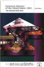 STATISTICAL ABSTRACT OF THE UNITED STATES:2002 122ND EDITION     PDF电子版封面  0934213909   
