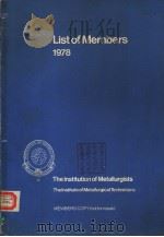 LIST OF MEMBERS 1978 THE INSTITUTION OF METALLURGISTS THE INSTITUTE OF METALLURGICAL TECHNICIANS     PDF电子版封面     