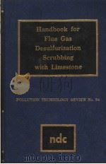 Handbook for Flue Gas Desulfurization Scrubbing With Limestone（1982 PDF版）