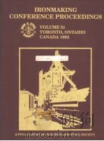 IRONMAKING CONFERENCE PROCEEDINGS VOLUME 51 TORONTO，ONTARIO CANADA     PDF电子版封面  0932897754   