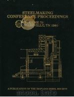 78th STEELMAKING CONFERENCE PROCEEDINGS  Volume 78（ PDF版）