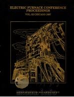 ELECTRIC FURNACE CONFERENCE PROCEEDINGS VOL 55 CHICAGO     PDF电子版封面  188636219X   