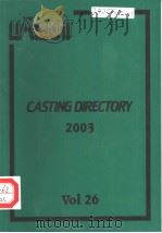 CASTING DIRECTORY Vol26 2003     PDF电子版封面    Limelight Publications cc 