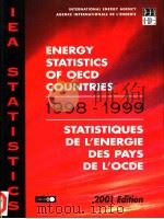 ENERGY STATISTICS OF OECD COUNTRIES 1998-1999 ANNUAL TABLES TABLEAUX ANNUELS     PDF电子版封面  9264087230   