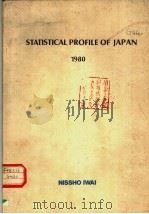 STATISTICAL PROFILE OF JAPAN 1980     PDF电子版封面     