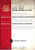 DIRECTORY OF EUROPEAN ASSOIATIONS PART1 REPERTOIRE DES ASSOCIATIONS EUROPEENNES PARTIE1 HANDBUCH DER     PDF电子版封面    EDITOR：I G ANDERSON 