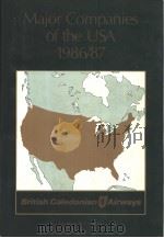 MAJOR COMPANIES OF THE USA 1986-1987     PDF电子版封面    A·WILSON  J·FORSYTH 