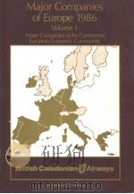 MAJOR COMPANIES OF EUROPE 1986  VOLUME 1     PDF电子版封面    R·M·WHITESIDE 