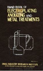HAND BOOK OF ELECTROPLATING，ANODIZING AND METAL TREATMENTS   1976  PDF电子版封面     