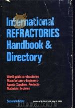 International REFRACTORIES Handbook & Directory   1980  PDF电子版封面  0900091029  Barry G.R.Lohan 
