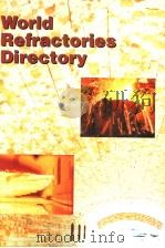 World Refractories Directory:A world guide to manufacturers and processors     PDF电子版封面  190066321X  Joyce Griffiths & Mike O'Dris 