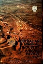 AUSTRALIAN MINERAL INDUSTRY ANNUAL REVIEW 1976     PDF电子版封面     