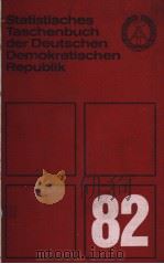 Statistisches Taschenbuch der Deutschen Demokratischen Republik 1982     PDF电子版封面     