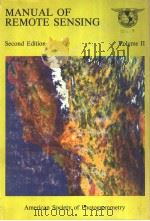 MANUAL OF REMOTE SENSING  VOLUME Ⅱ     PDF电子版封面  093729442X   