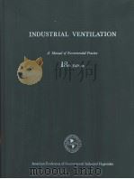 INDUSTRIAL VENTILATION  18TH EDITION     PDF电子版封面    P·O·BOX 