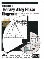 HANDBOOK OF TERNARY ALLOY PHASE DIAGRAMS VOLUME 8     PDF电子版封面  0871705328  P·VILLARS， A·PRINCE & H·OKAMTO 