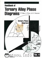 HANDBOOK OF TERNARY ALLOY PHASE DIAGRAMS  VOLUME 4     PDF电子版封面  087170529X  P·VILLARS，A·PRINCE & H·OKAMOTO 