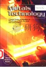 METALS TECHNOLOGY     PDF电子版封面    EDITED BY：HENRY COOKE 