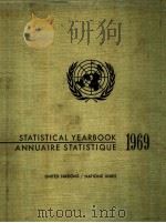 STATISTICAL YEARBOOK ANNUAIRE STATISTIQUE 1969     PDF电子版封面     