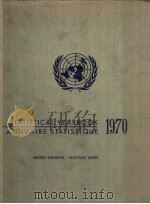 STATISTICAL YEARBOOK ANNUAIRE STATISTIQUE 1970     PDF电子版封面     