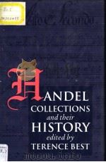 Handel Collections and their History     PDF电子版封面  0198162995  TERENCE BEST 