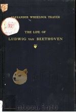 The Life of Ludwig van Beethoven Volume Ⅱ   1922  PDF电子版封面     