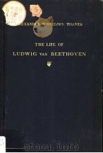 The Life of Ludwig van Beethoven Volume Ⅲ   1922  PDF电子版封面     