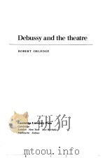 Debussy and the theatre（1982 PDF版）