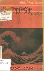 BBC MUSIC GUIDES  Debussy Orchestral Music   1974  PDF电子版封面  0295953748  DAVID COX 
