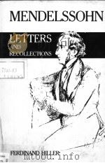 MENDELSSOHN LETTERS AND RECOLLECTIONS   1972  PDF电子版封面     
